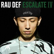 RAU DEF / ESCALATE IV [CD]