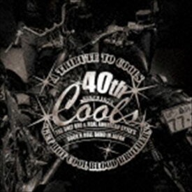 A TRIBUTE TO COOLS ”GET HOT COOL BLOOD BROTHERS” [CD]