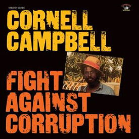 コーネル・キャンベル / FIGHT AGAINST CORRUPTION [CD]