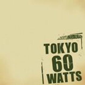 東京60WATTS / TOKYO60WATTS（CD＋DVD） [CD]