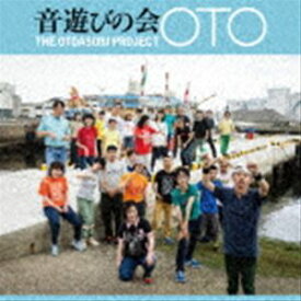 音遊びの会 / OTO [CD]