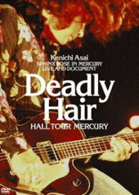 浅井健一／Deadly Hair-HALL TOUR MERCURY-（通常盤） [DVD]