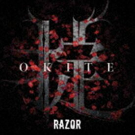 RAZOR / 掟（CD＋DVD） [CD]