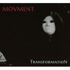 モヴメント / トランスフォーメイション（直輸入盤） [CD]