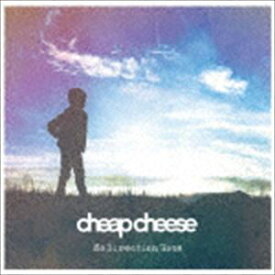 cheap cheese / No Direction Home [CD]