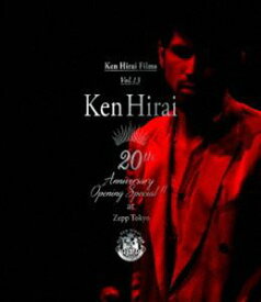 平井堅／Ken Hirai Films Vol.13『Ken Hirai 20th Anniversary Opening Special !! at Zepp Tokyo』（通常盤） [Blu-ray]
