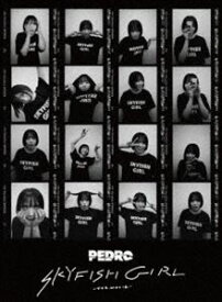 PEDRO／SKYFISH GIRL -THE MOVIE- [DVD]