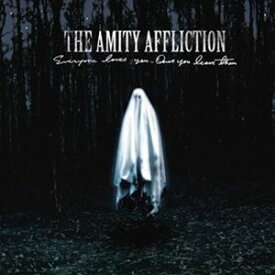 輸入盤 AMITY AFFLICTION / EVERYONE LOVES YOU... ONCE YOU LEAVE THEM [LP]