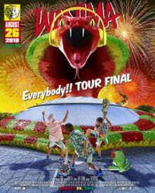 WANIMA／Everybody!! TOUR FINAL [Blu-ray]