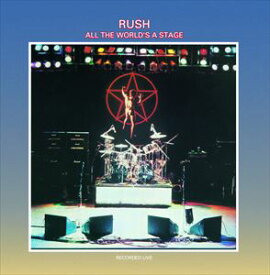 輸入盤 RUSH / ALL THE WORLD’S A STAGE [CD]