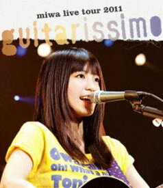 miwa live tour 2011 ”guitarissimo” [Blu-ray]