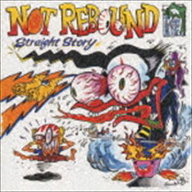 NOT REBOUND / STRAIGHT STORY [CD]