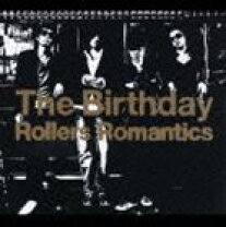 楽天市場】The Birthday Rollers Romanticsの通販