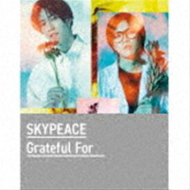 スカイピース / Grateful For（完全生産限定スカイ盤／CD＋DVD） [CD]