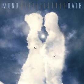 MONO / OATH [CD]