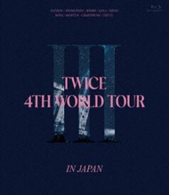 TWICE 4TH WORLD TOUR’III’IN JAPAN（通常盤） [Blu-ray]