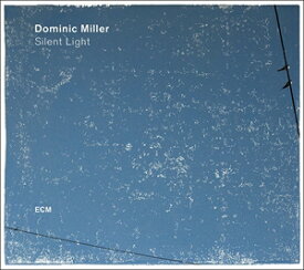 輸入盤 DOMINIC MILLER / SILENT LIGHT [CD]