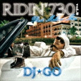 DJ☆GO / RIDIN’730 Vol.2 BEST MELLOW MIX DJ☆GO [CD]