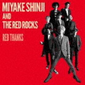 三宅伸治＆The Red Rocks / Red Thanks [CD]