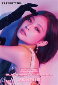 BLACKPINK / BLACKPINK IN YOUR AREA（JENNIE Ver.／初回生産限定） [PLAYBUTTON]