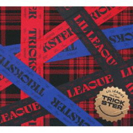 LIL LEAGUE from EXILE TRIBE / TRICKSTER（初回生産限定盤） [CD]