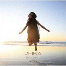 REIKA / 夢のステージへ [CD]