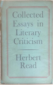 ［中古］Collected Essays in Literary Criticism　 Herbert E. Read　管理番号：20240227-2