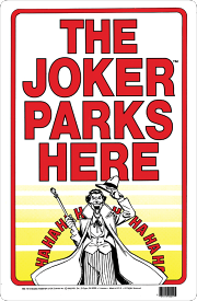 △【BATMAN バットマン】 パーキング・サインボード 『THE JOKER PARKS HERE』