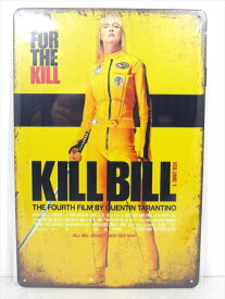 ◎【キル・ビル/Kill Bill】『 キル・ビル ポスター柄 / ブリキ看板 プレート 』ティンパネル 看板 インテリア ブリキプレート 映画 Movie アメリカ雑貨 アメ雑 雑貨