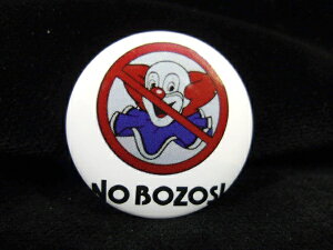 yʃobW/Button badgezw BOZO THE CLOWN sG NO BOZOS! / ʃobW xobW ob` PinBack Button Can badge JobW ʃob` Job` RNV fBYj[ t@bVG AG G