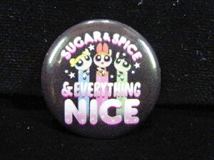 yʃobW/Button badgezw The Powerpuff Girls SUGAR&SPAICEEVERYTHING NICE / ʃobW xobW ob` PinBack Button Can badge JobW ʃob` Job` RNV p[ptK[Y t@bV