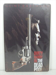 ���y�u���L�Ŕ�/tin plate�z�w DIRTY HARRY IN THE DEAD POOL / �u���L�v���[�g �x�e�B���p�l�� �Ŕ� �C���e���A �r���e�[�W�� �Ŕ� �L�� �f�� Movie �_�[�e�B�[�n���[ �_�[�e�B�n���[ �f�B�X�v���C �A��