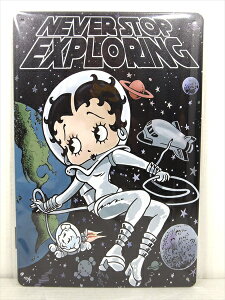 ���y�u���L�Ŕ�/tin plate�z�w Betty Boop NEVER STOP EXPLORING / �u���L�v���[�g �x�e�B���p�l�� �Ŕ� �C���e���A �r���e�[�W�� �Ŕ� �L�� �f�� Movie �A���R�~ �x�e�B�[�E�u�[�v �f�B�X�v���C �A�����J