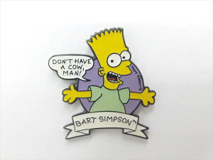 ysobW/pin badgezw The Simpsons BART SIMPSON DON'T HAVE A COW, MAN! A / sY xobW ob` sob` f movie Aj AR~ UEVv\Y RNV t@bVG AG