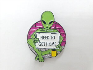 ysobW/pin badgezw Alien NEED TO GET HOME / sY xobW ob` sob` PINS f Movie GCA z[X Fl RNV t@bVG AG