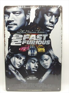 ���y�u���L�Ŕ�/tin plate�z�w 2 Fast 2 Furious �f��|�X�^�[�� / �u���L�v���[�g �x�e�B���p�l�� �Ŕ� �C���e���A �r���e�[�W�� �Ŕ� �L�� �f�� Movie ���C���h�E�X�s�[�h X2 ���C���h�X�s�[�h �f�B