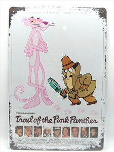 ���y�u���L�Ŕ�/tin plate�z�w The PiNK PANTHER Trail of the Pink Panther / �u���L�v���[�g �x�e�B���p�l�� �Ŕ� �C���e���A �r���e�[�W�� �Ŕ� �L�� �f�� Movie �A���R�~ �A�j�� �s���N�E�p���T�[ �s���N�p