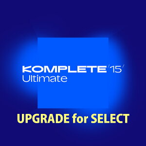 sLy[ `12/31܂ŁtNative Instruments KOMPLETE 15 ULTIMATE AbvO[h for Selects[[iE_E[hŁt
