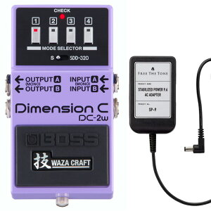 BOSS {X DC-2W Dimension C (Z WAZA CRAFT) + ACA_v^[ FREE THE TONE SP-9 Zbg