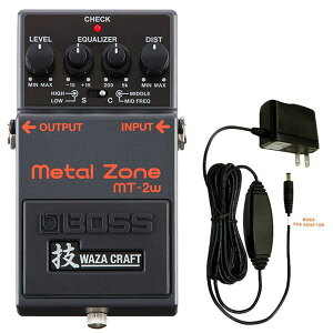 BOSS ボス MT-2W Metal Zone (技 WAZA CRAFT) + 純正アダプター PSA-100S2 セット