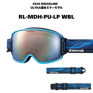 ySWANS^XYzRL-MDH-PU-LP u[niWBLFj RIDGELINE bWC ULTRA Ό~[Y Xm[S[O 25-26f Y fB[X {