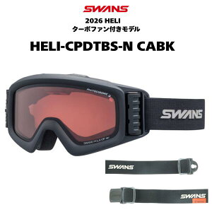 ySWANS^XYzHELI-CPDTBS-N CABK ubNniCABKFj HELI w ^[{t@tf Xm[S[O 25-26f Y fB[X {