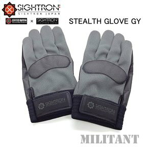 ilR|XΉj Stealth Glove GY icJ×SIGHTRONj