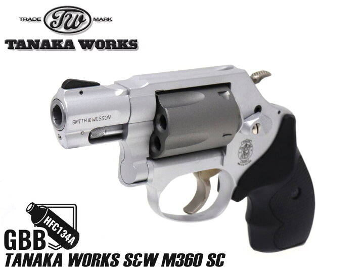 楽天市場】TANAKA WORKS ガスリボルバー S&W M360 SC◇タナカワークス 