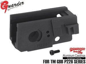 P226-69GUARDER CgEFCg A~tgV[V for }C P226/E2}C MARUI GBB KXu y y  JX^ p[c \ C