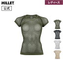 【公式】 ミレー (Millet) 【レディース】ドライナミック メッシュ ショートスリーブ DRYNAMIC MESH MIV01708 / アン…