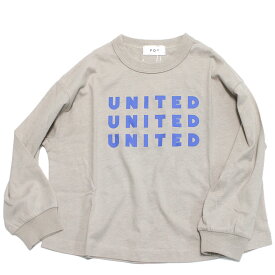 【FOV/フォブ/こども服/キッズ/親子/カジュアル】 UNITED L/S Tシャツ グレージュ(GU)