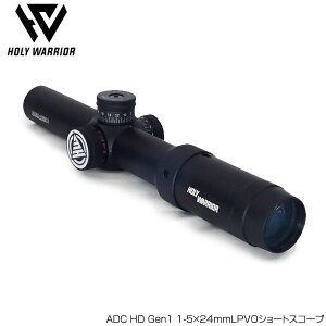 Holy Warrior z[[EH[A[ ADC HD Gen1 1-5×24mmLPVOV[gXR[v JX^ IvV p[c ToCoQ[ ToQ[ IPSC X`[`W V[eBO }b`  ~^