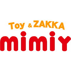 Toy＆ZAKKA mimiy ／ ミミー