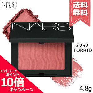 ���|�C���g10�{�E�����N�[�|����NARS �i�[�Y �u���b�V�� #252 TORRID 4.8g�y���������z